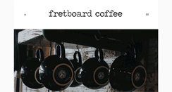 Desktop Screenshot of fretboardcoffee.com